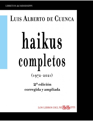 HAIKUS COMPLETOS 1972 2021 2ª edicion corregida y ampliada